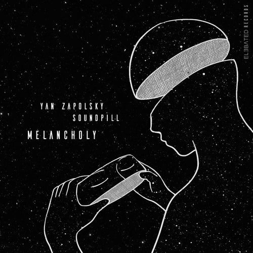 Soundpill, Yan Zapolsky - Melancholy [ELV003]